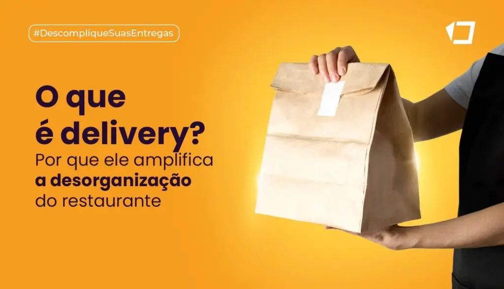 O que é delivery: guia completo para restaurantes